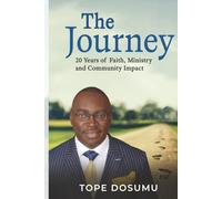 THE JOURNEY: 20 Years of Faith, Ministry, and Community Impact