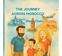 The Journey across Morocco