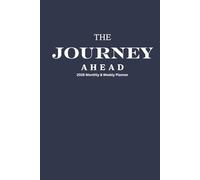 The Journey Ahead: 2026 Monthly & Weekly Planner