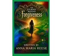 The journey beyond forgiveness: Hope Regained. Life Sustained.