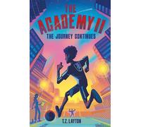 The Journey Continues: 2 (Academy, 2)