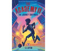 The Journey Continues: 2 (Academy, 2)