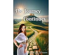 The Journey Continues (Chronicles of Atlantis)