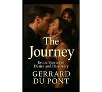 The Journey: Erotic Short Stories