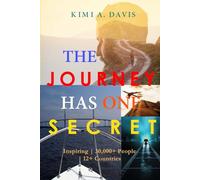 The Journey Has One Secret