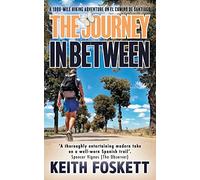 The Journey in Between [Idioma Inglés]: 1 (Thru-Hiking Adventures)