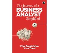The Journey of a Business Analyst Simplified