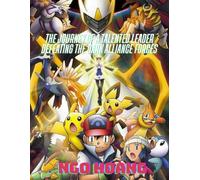 The Journey of a Talented Leader Defeating the Dark Alliance Forces
