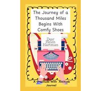 The Journey of A Thousand Miles Begins With Comfy Shoes