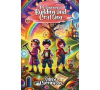 The Journey of Building and Crafting