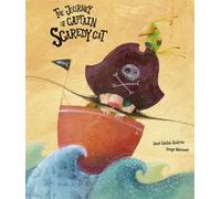 The Journey of Captain Scaredy Cat | José Andrés De Carlos