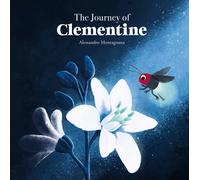 THE JOURNEY OF CLEMENTINE | Alessandro Montagnana