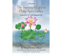 The Journey of Curious Philip Ajere LaBier: A Storybook Inspired by the Noble Eightfold Path