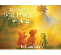 The Journey of Dog, Frog, and Hog