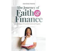 The Journey of Faith & Finance: 14 Days of Transformational Prayers