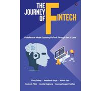 The Journey of FinTech: Fintellectual Minds Exploring FinTech Through Gen AI Lens