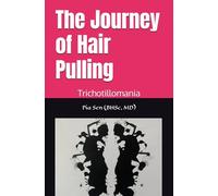 The journey of hair pulling: Trichotillomania