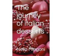 The journey of italian desserts
