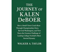 The Journey Of Kalen DeBoer: How a Small-Town Coach Rose Through Championship Glory, Revived Washington, and Now Faces the Greatest Challenge of Leading College Football’s Most Storied Dynasty
