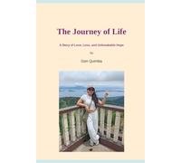 The Journey of Life: A Story of Love, Loss, and Unbreakable Hope