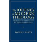 The Journey Of Modern Theology (ebook)