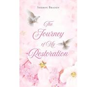 The Journey of My Restoration