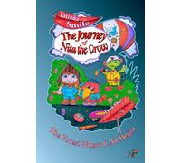 The Journey of Nita the Crow: Book One: The Forest Where It All Began