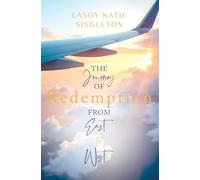 The Journey of Redemption: From East to West