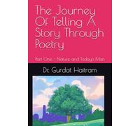 The Journey Of Telling A Story Through Poetry: Part One - Nature and Today's Man