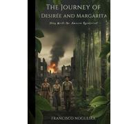 THE JOURNEY OF THE DESIRÉE AND MARGARITA: ITALY MEETS THE AMAZON REINFOREST (THE SEVEN WOMEN IN THE NORTHERN RUBBER TREE: ITALY MEETS THE AMAZON RAINFOREST)