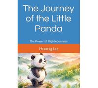 The Journey of the Little Panda (Economy Version): The Power of Righteousness (5 Minutes Animal Bed Time Story)