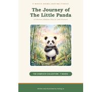 The Journey of the Little Panda Premium Collection: The All 7 Powers - 35 Stories & Coloring Arts (5 Minutes Animal Bed Time Story)