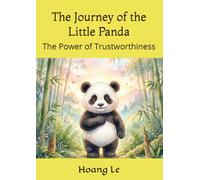 The Journey of the Little Panda: The Power of Trustworthiness (5 Minutes Animal Bed Time Story)