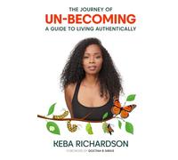 The Journey of Un-Becoming