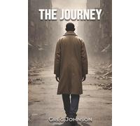 THE JOURNEY: Reflections of a Man
