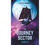 The Journey Sector: Shangri-La