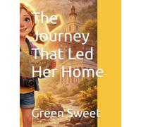 The Journey That Led Her Home