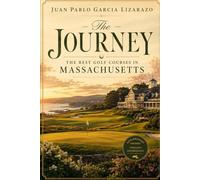 The Journey: The Best Golf Courses in Massachusetts