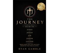 The Journey: Through Darkness Toward Grace: 8