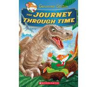 The Journey Through Time (Geronimo Stilton Special Edition #1): Volume 1 (Geronimo Stilton Journey Through Time)
