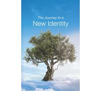 The Journey to a New Identity