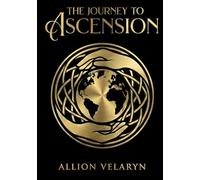 The Journey to Ascension