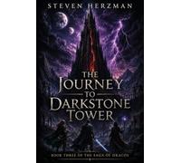 The Journey to Darkstone Tower