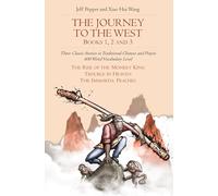 The Journey to the West, Books 1, 2 and 3: Three Classic Stories in Traditional Chinese and Pinyin, 600 Word Vocabulary Level (Journey to the West in Traditional Chinese)