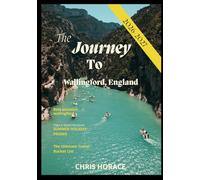 The journey to Wallingford, England 2026-2027