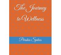 The Journey to Wellness