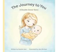 The Journey to You: A Double Donor Story