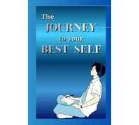 The Journey to your Best Self