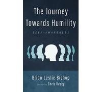 The Journey Towards Humility: Self-Awareness