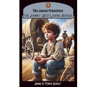 The Journey West: Leaving Dixfield (The Janus Frontiers)